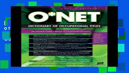 [P.D.F] O* Net Dictionary of Occupational Titles (O*NET Dictionary of Occupational Titles