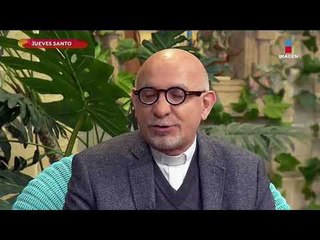 ¿Qué se conmemora el Jueves Santo? | Sale el Sol