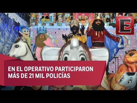 Saldo blanco en la CDMX por el operativo de Reyes Magos
