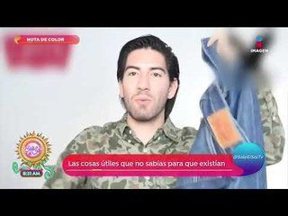 Nota de color: ¡las cosas útiles que no sabías que existían! | Sale el Sol