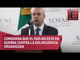 Los delincuentes no son enemigos de México, señala Renato Sales Heredia