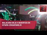 Balacera en discoteca de Guerrero deja 4 muertos