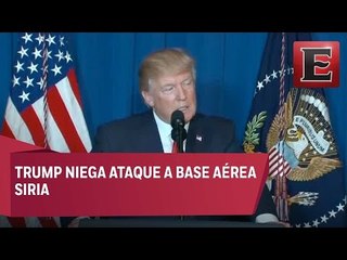 Trump niega ataque contra base aérea siria