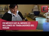 ¿Por qué México no ha ratificado el convenio 189 de la OIT?