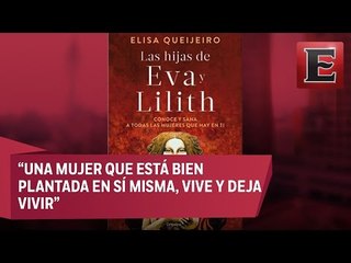 Elisa Queijeiro presenta su libro Las Hijas de Eva y Lilith