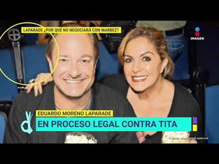 Eduardo Moreno Laparade no negociará con Tita Marbez por el nombre de Cantinflas | De Primera Mano