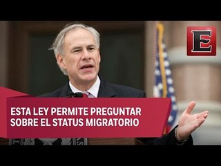 Gobernador de Texas firma ley antiinmigrante