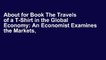 About for Book The Travels of a T-Shirt in the Global Economy: An Economist Examines the Markets,