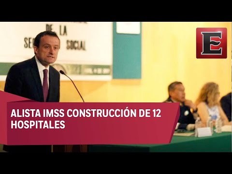 IMSS construirá 12 nuevos hospitales