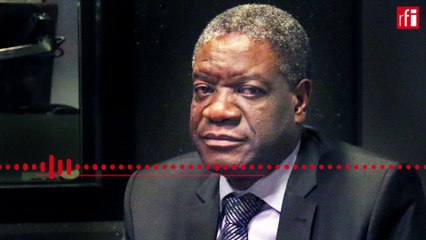 Réaction du prix Nobel de la paix Denis Mukwege après l'annonce de son prix