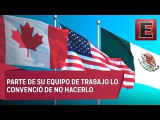 Trump tenía pensado acabar con el TLCAN