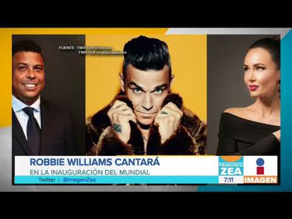 ¡Robbie Williams cantará en la inauguración en Rusia! | Noticias con Paco Zea