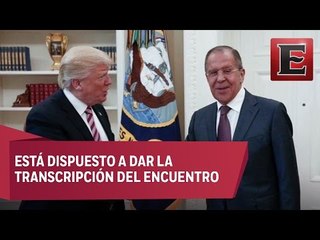 Putin dispuesto a mostrar conversaciones entre Trump y Lavrov