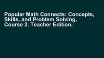 Popular Math Connects: Concepts, Skills, and Problem Solving, Course 2, Teacher Edition, Vol. 2