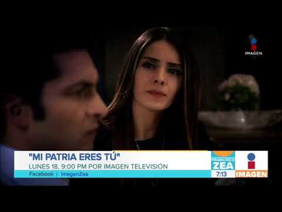 Se estrenará "Mi patria eres tú" por Imagen Televisión | Noticias con Paco Zea