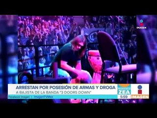 Arrestan a bajista de "3 Doors Down" | Noticias con Paco Zea