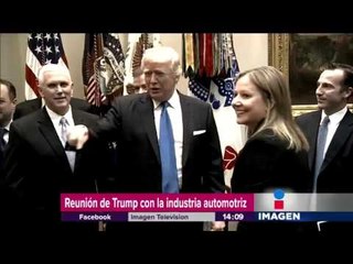 Trump se reúne con sector automotriz