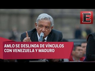 No tengo nada que ver con Nicolás Maduro: AMLO