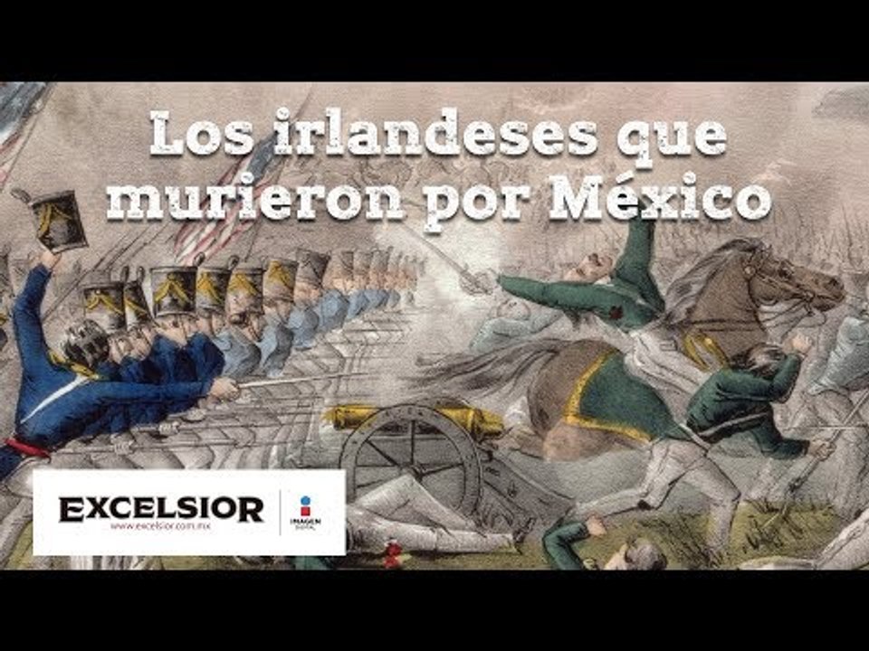 Mx Express: Los irlandeses que murieron por México