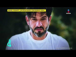 ¡Miguel Rodarte opina sobre las declaraciones de Rodrigo Vidal! | De Primera Mano