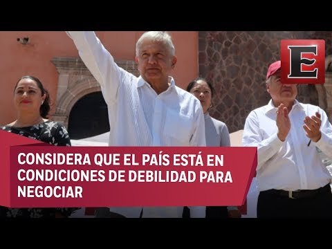No hay condiciones favorables para México en el TLCAN, asegura López Obrador