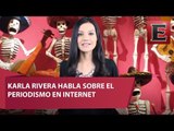 El papel de las redes sociales en el periodismo con Karla Rivera