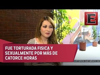 María del Sol narra la tortura a la que fue sometida por autoridades de Veracruz
