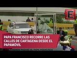Papa Francisco recorre las calles de Cartagena