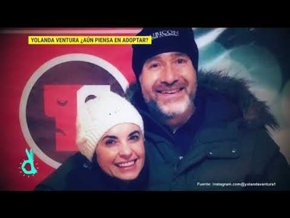¿Yolanda Ventura aún piensa en adoptar un hijo con Odiseo Bichir? | De