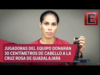 Equipo femenil del Club Atlas se suma #FielesALaCausa donando su cabello