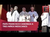 Papa Francisco canoniza a tres niños indígenas mexicanos