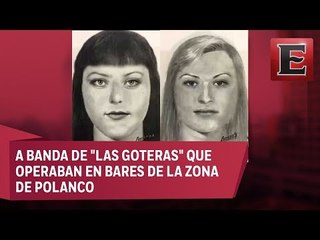 PGR anuncia  detención de "Las Goteras"; operaban en bares de Polanco