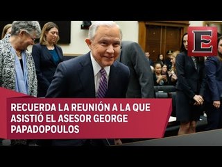 Jeff Sessions, fiscal de EU, recuerda reunión clave en el caso de Rusiagate