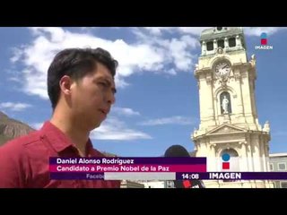 Dos mexicanos para premio Nobel de la paz