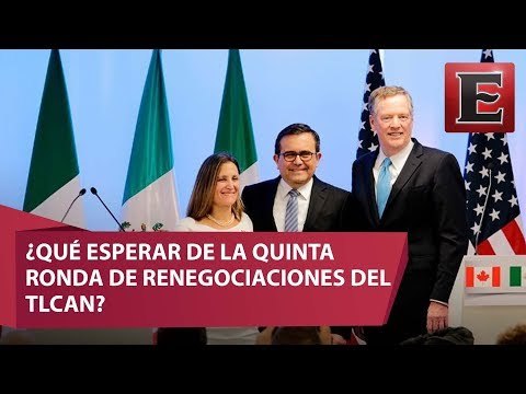 Análisis sobre la quinta ronda de negociaciones del TLCAN