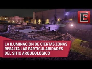 Estrenan sistema de iluminación en zona arqueológica del Templo Mayor