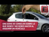 Tips indispensables para comprar un auto usado o seminuevo