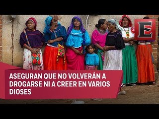 Indígenas wixárikas en Jalisco no dejarán su nueva fe, pese a perder su patrimonio