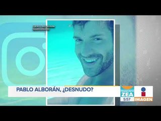 下载视频: Pablo Alborán comparte sensuales imágenes | Noticias con Paco Zea