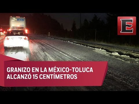 Breves Metropolitanas: Caos vía por granizada en la carretera México-Toluca