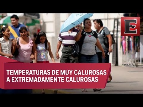 Altas temperaturas en Yucatán que alcanzan los 40 grados