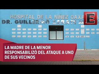 Indignación en Oaxaca por la violación de una bebé de casi dos años
