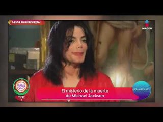 Casos sin respuesta: el misterio de la muerte de Michael Jackson | Sale el Sol