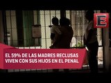 Breves Metropolitanas: 80% de las reclusas de la CDMX son madres