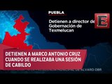 LO ÚLTIMO: Arrestan a director de Gobernación de Texmelucan, Puebla