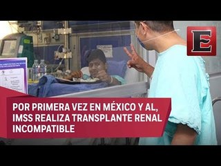 Realiza IMSS transplantes de renales incompatibles