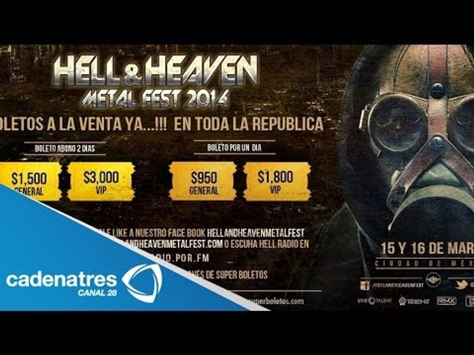 Continua la venta de boletos del Hell & Heaven...