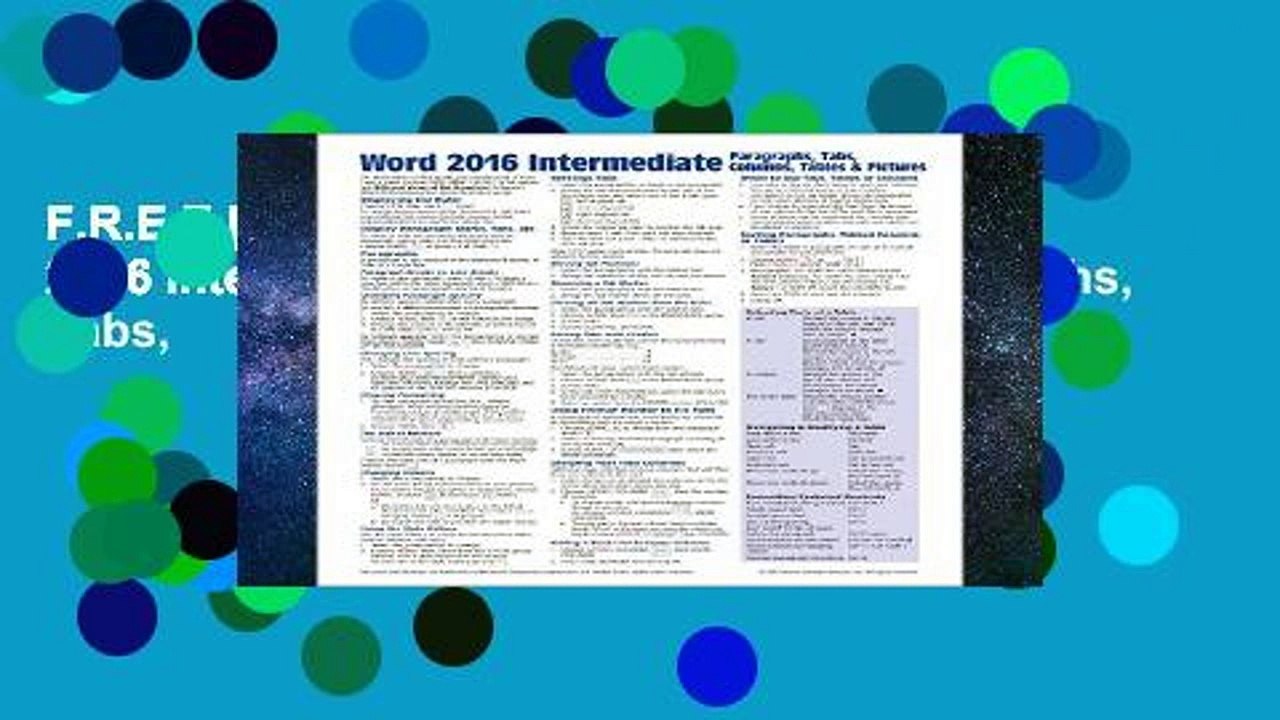 F.R.E.E [D.O.W.N.L.O.A.D] Microsoft Word 2016 Intermediate Quick Reference Paragraphs, Tabs,