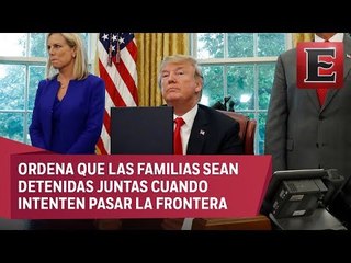 Download Video: Tras polémica migratoria, Trump cede sobre separación de familias migrantes