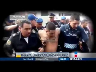 Granaderos y vendedores ambulantes se enfrentan